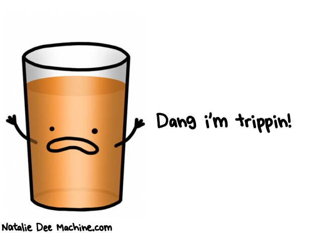 Natalie Dee random comic: DANG-im-trippin-913 * Text: Dang i'm trippin!
