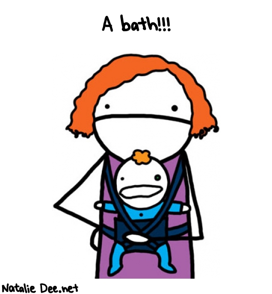 Natalie Dee random comic: abath-454 * Text: A bath!!!