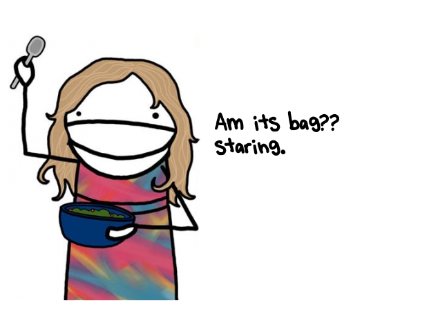 Natalie Dee random comic: am-its-bag-staring-464 * Text: Am its bag?? 
staring.