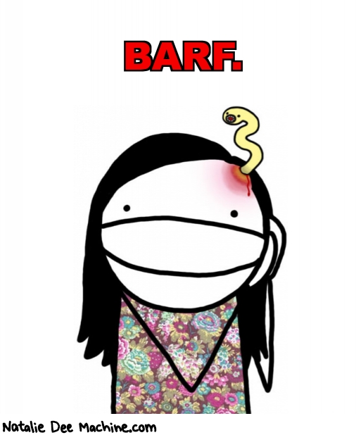 Natalie Dee random comic: barf-314 * Text: BARF.