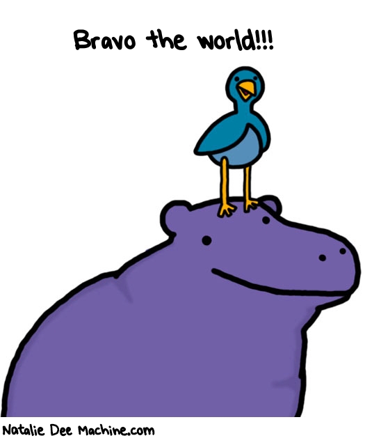 Natalie Dee random comic: bravo-the-world-11 * Text: Bravo the world!!!