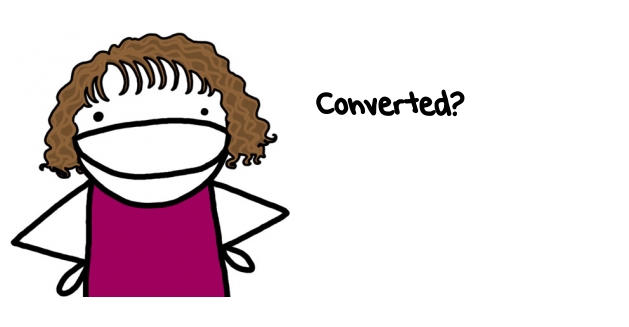 Natalie Dee random comic: converted-333 * Text: Converted?
