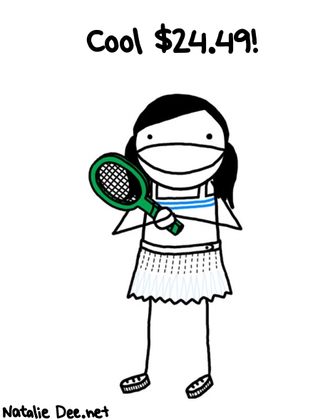 Natalie Dee random comic: cool--134 * Text: Cool $24.49!