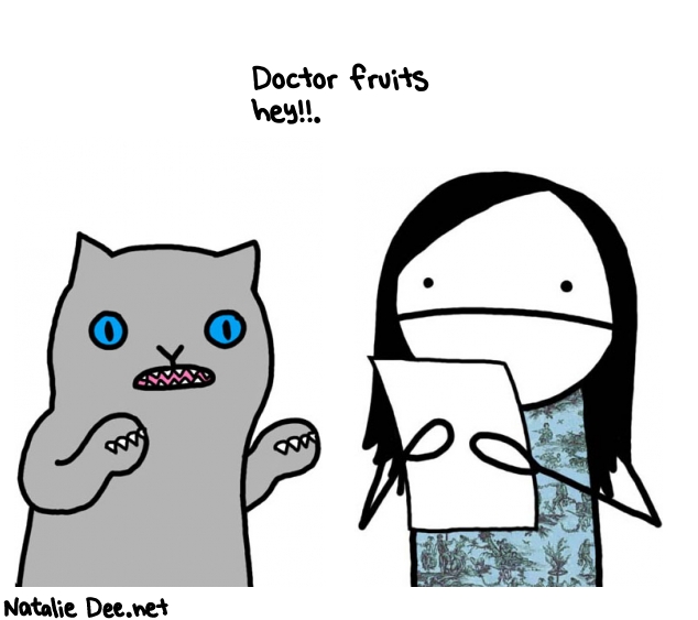 Natalie Dee random comic: doctor-fruits-hey--477 * Text: Doctor fruits 
hey!!.