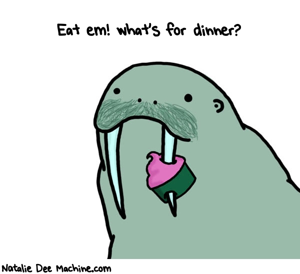Natalie Dee random comic: eat-em-whats-for-dinner-916 * Text: Eat em! what's for dinner?
