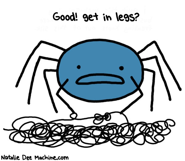 Natalie Dee random comic: good-get-in-legs-33 * Text: Good! get in legs?