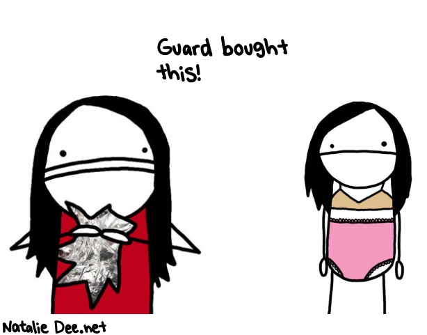 Natalie Dee random comic: guard-bought-this-my797 * Text: Guard bought 
this!