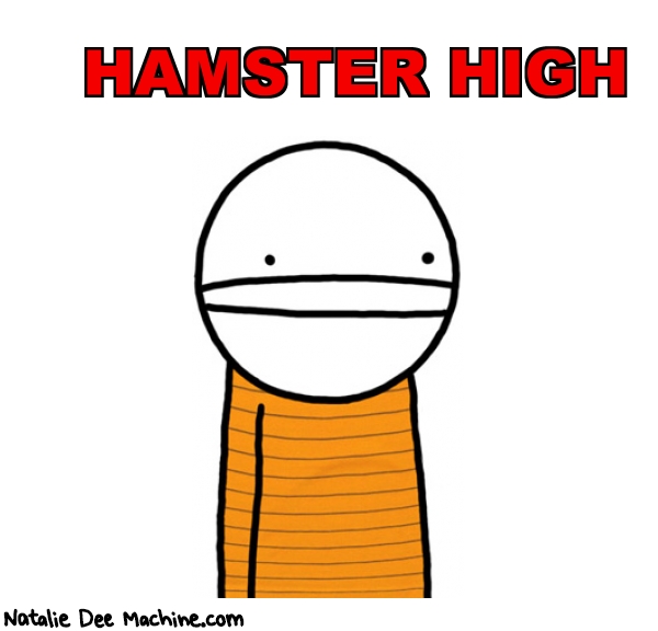 Natalie Dee random comic: hamster-high-350 * Text: HAMSTER HIGH