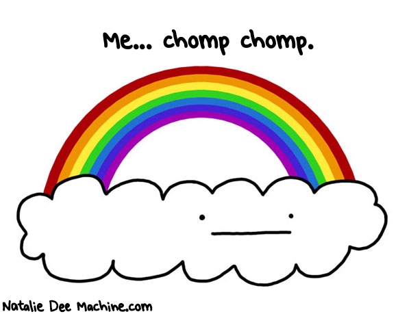 Natalie Dee random comic: me-chomp-chomp-843 * Text: Me... chomp chomp.