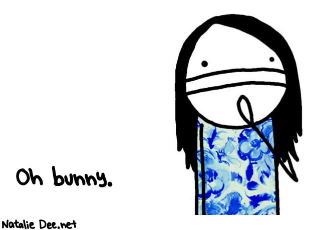 Natalie Dee random comic: oh-bunny-733 * Text: Oh bunny.