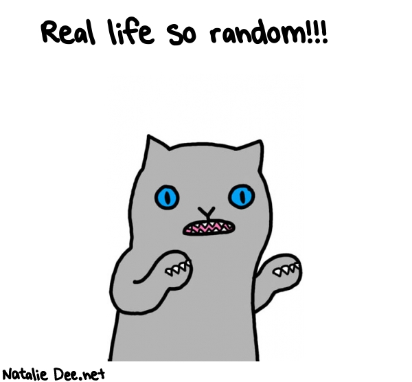Natalie Dee random comic: real-life-so-random-395 * Text: Real life so random!!!