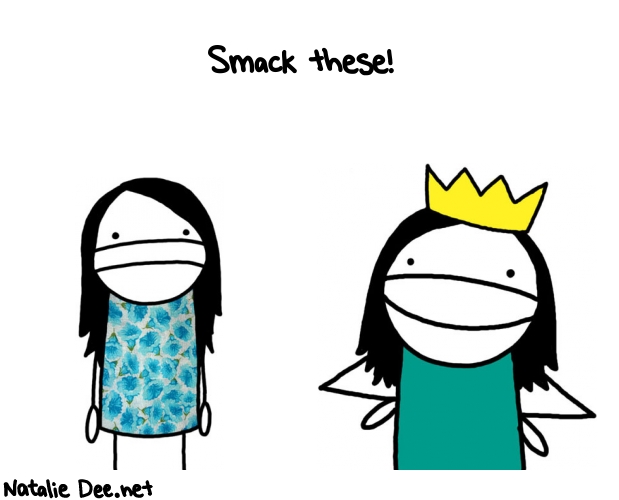 Natalie Dee random comic: smack-these-426 * Text: Smack these!
