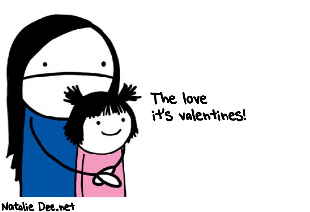 Natalie Dee random comic: the-love-its-valentines-335 * Text: The love 
it's valentines!
