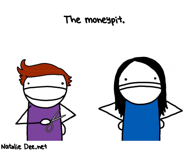 Natalie Dee random comic: the-moneypit-587 * Text: The moneypit.
