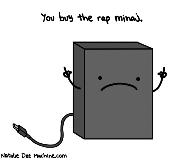 Natalie Dee random comic: you-buy-the-rap-minaj-440 * Text: You buy the rap minaj.