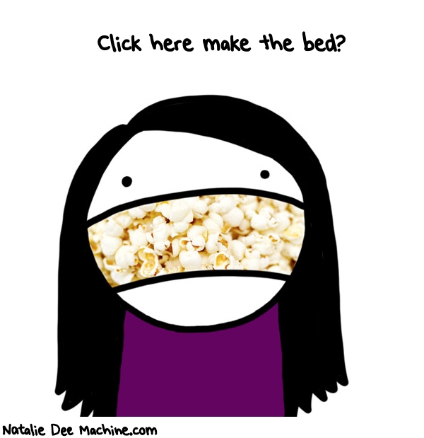 Natalie Dee random comic: click-here-make-the-bed-360 * Text: Click here make the bed?