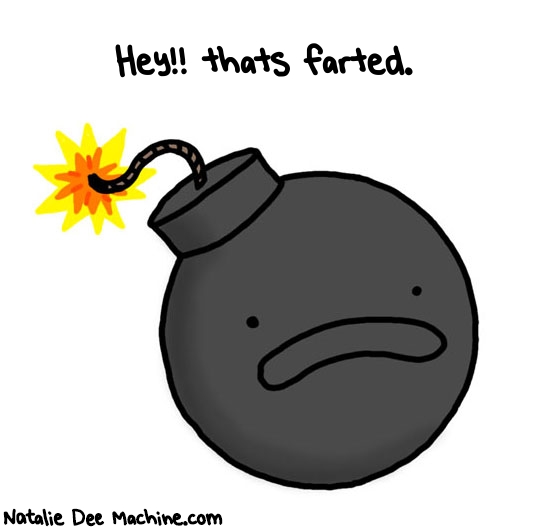 Natalie Dee random comic: hey-thats-farted-215 * Text: Hey!! thats farted.
